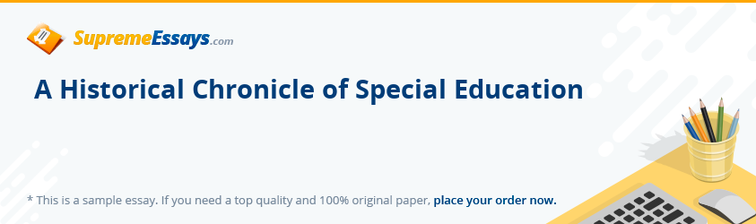 A Historical Chronicle of Special Education