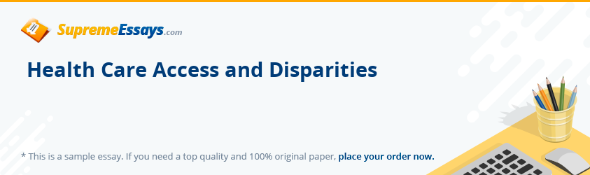 Health Care Access and Disparities