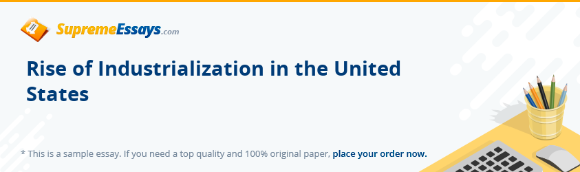 Rise of Industrialization in the United States