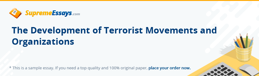 The Development of Terrorist Movements and Organizations