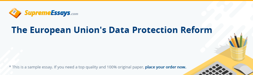 The European Union's Data Protection Reform